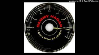 Sammy Hagar - I Can't Drive 65