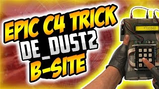 CS:GO EPIC C4 PLANT TRICK ON B SITE @DE_DUST2!