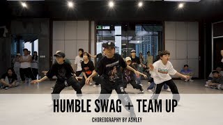 马思唯 - Humble Swag + Team Up｜Choreography by Ashley