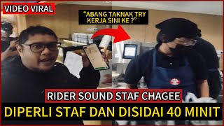 RIDER SOUND STAF CHAGEE,INI YANG BERLAKU.