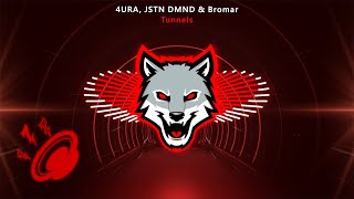 4URA & JSTN DMND & Bromar - Tunnels