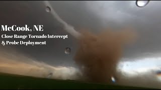 Close Range Tornado Intercept & Probe Deployment - McCook, NE - May 17, 2019