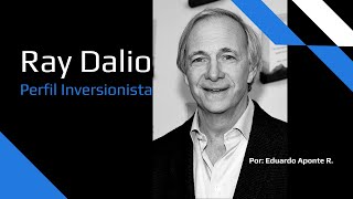 Ray Dalio el Inversionista