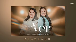 Luana Rodrigues - E Eu Vou Ver | Playback