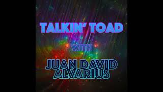 Episode 140: Talkin' Toad with Juan David Alvarius