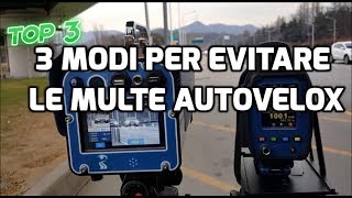 3 MODI PER EVITARE LE MULTE AUTOVELOX