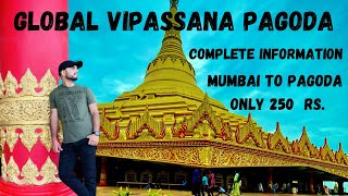 Global Vipassana pagoda | visit to global Vipassana pagoda | Mumbai to pagoda trip | Borivali west |