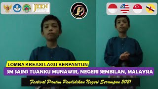 SM Sains Tuanku Munawir -Negeri Sembilan, Malaysia | Festival Pantun Pendidikan Negeri Serumpun 2021