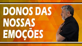 SOMOS DONOS DAS NOSSAS EMOÇÕES? | Luiz Mota Psicólogo