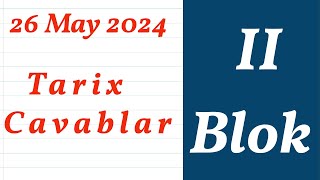 2-ci blok (qrup) qəbul 26 may 2024 - Tarix sualları