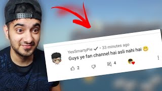 Real YesSamartyPie has commented on my channel😍😍🤯🤯