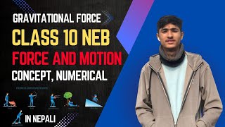 Force and Motion | Universal Law of Gravitation | Class 10 SEE Science | Concept & Numerical