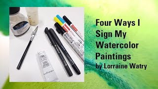 How to Sign a Watercolor Painting | Watercolour Painting