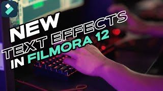 NEW Text Effects‼️ | FILMORA EDITS | FILMORA 12