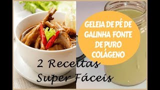 2 RECEITAS DE GELEIA RICA EM COLÁGENO, NATURAL