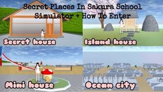 Tempat Rahasia di Sakura School Simulator + Cara Masuk