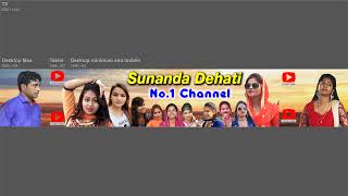 Sunanda Dehati Live Stream