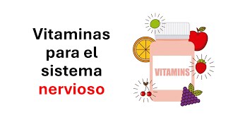 Vitaminas para el sistema nervioso