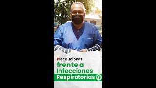 PRECAUCIONES FRENTE A INFECCIONES RESPIRATORIAS HEQC