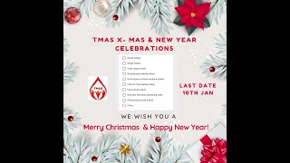 TMAS FAMILY X-MAS & NEW YEAR CELEBRATION COMPETETIONS