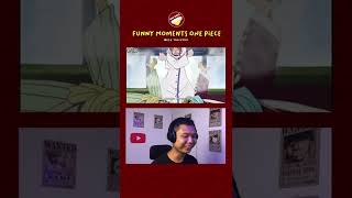 #Shorts Funny Moments Luffy One Piece Reaction 24