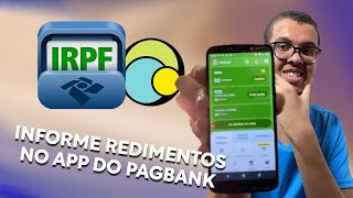 Como Obter Informe de Rendimentos do Pagabank Declaração de Imposto de Renda 2024