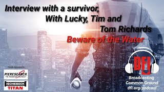 Interview with a Survivor: Beware of the Water