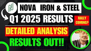 Nova Iron & Steel Q1 Result 2025 | Nova Iron & Steel Latest News | Sayantan Mukherjee