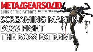 MGS4 Screaming Mantis Boss Fight [The Boss Extreme]