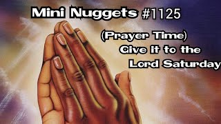 (Prayer Time) - Mini Nuggets #1125 -Jazz and Give it to the Lord - Min. Fitz