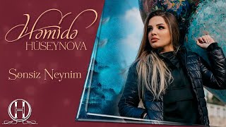 Hemide Huseynova - Sensiz Neynim