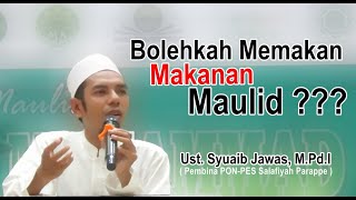 CERAMAH MANDAR ( UST. SYUAIB JAWAS, M.Pd.I ) PERINGATAN MAULID NABI BESAR MUHAMMAD SAW.