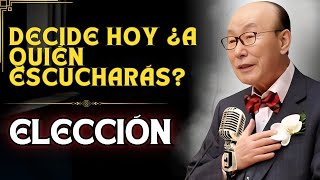 DAVID PAUL YONGGI CHO¡TIENES QUE DECIDIR HOY! ¿A QUIÉN VAS A ESCUCHAR ¿La voz de DIOS o del DIABLO.