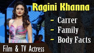 Ragini Khanna Biography with Body Facts (Height, Weight, Age) | Gyan Junction