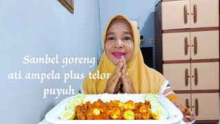 Mukbang sambel goreng ati ampela plus telor puyuh‼️rasa nya pedas  mantul 🔥