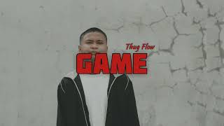 Thug Flow - GAME (Prod by. F Beatz)