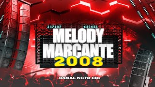 MELODY  MARCANTE 2008 vol 1 NETO CDS