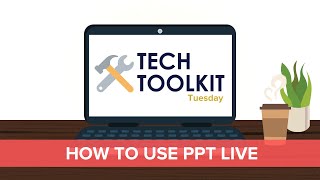 How to Use PowerPoint Live - Tech Toolkit Tuesday