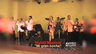 Mi Gran Noche - Nuñez Musical (En Vivo 2005)