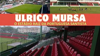 ULRICO MURSA: A história do estádio da briosa.