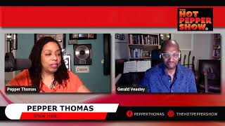 The Hot Pepper Show w/ Pepper Thomas interviewing Gerald Veasley