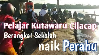 SEKOLAH KE KOTA CILACAP NAIK PERAHU@Masdindolandolan #cilacap#kutawaru#walking#vilage