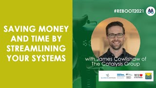 Saving Money and Time by Streamlining Your Systems