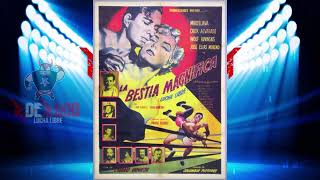 La Bestia Magnífica | Cine de luchadores