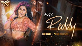 Ra Ra Reddy Im Ready Remix - Retro Knob Music