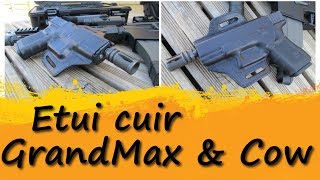 Présentation d'un étui GrandMax & Cow, pour Glock19.