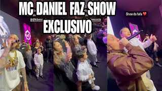 MC DANIEL FAZ SHOW EXCLUSIVO FESTA DE ANIVERSÁRIO DE 15 ANOS