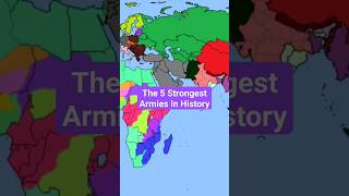 The 5 Strongest Armies In History #shorts #history