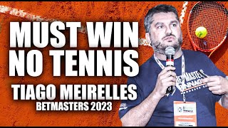 🦁Must Win no Tennis - Tiago Meirelles no Betmasters 2023🦁