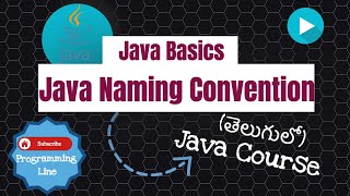 Java Naming Conventions in Telugu (Java Course in Telugu)